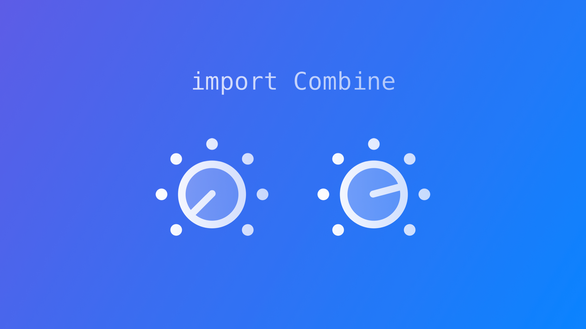 Combine: Combining Operators