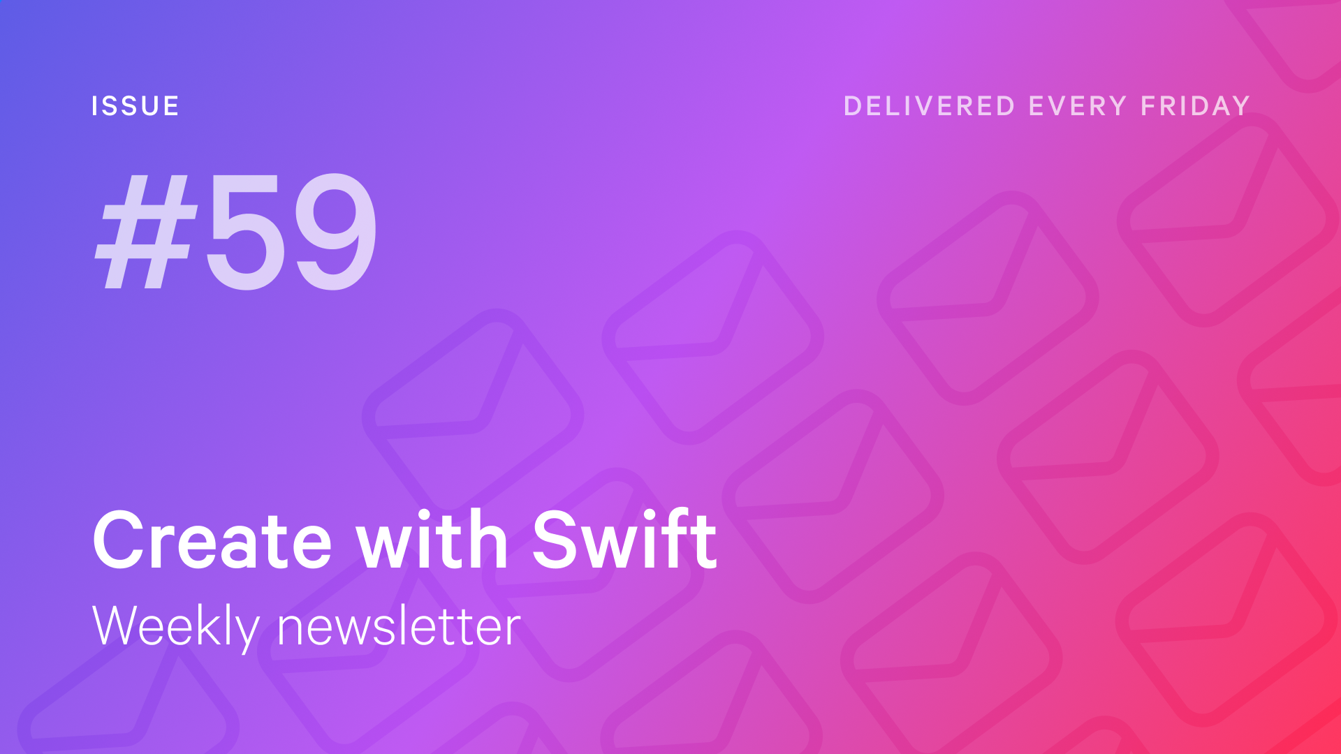 Weekly Newsletter Issue 59
