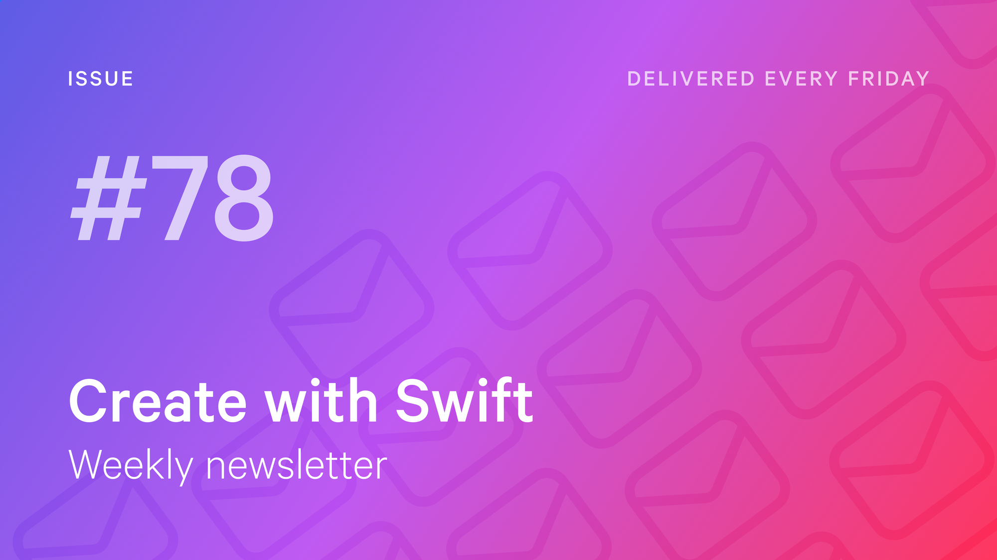 Weekly Newsletter Issue 78