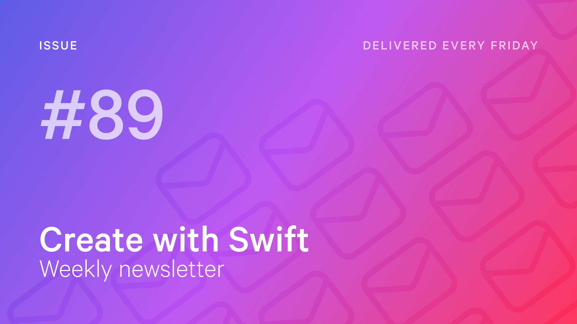 Weekly Newsletter Issue 89