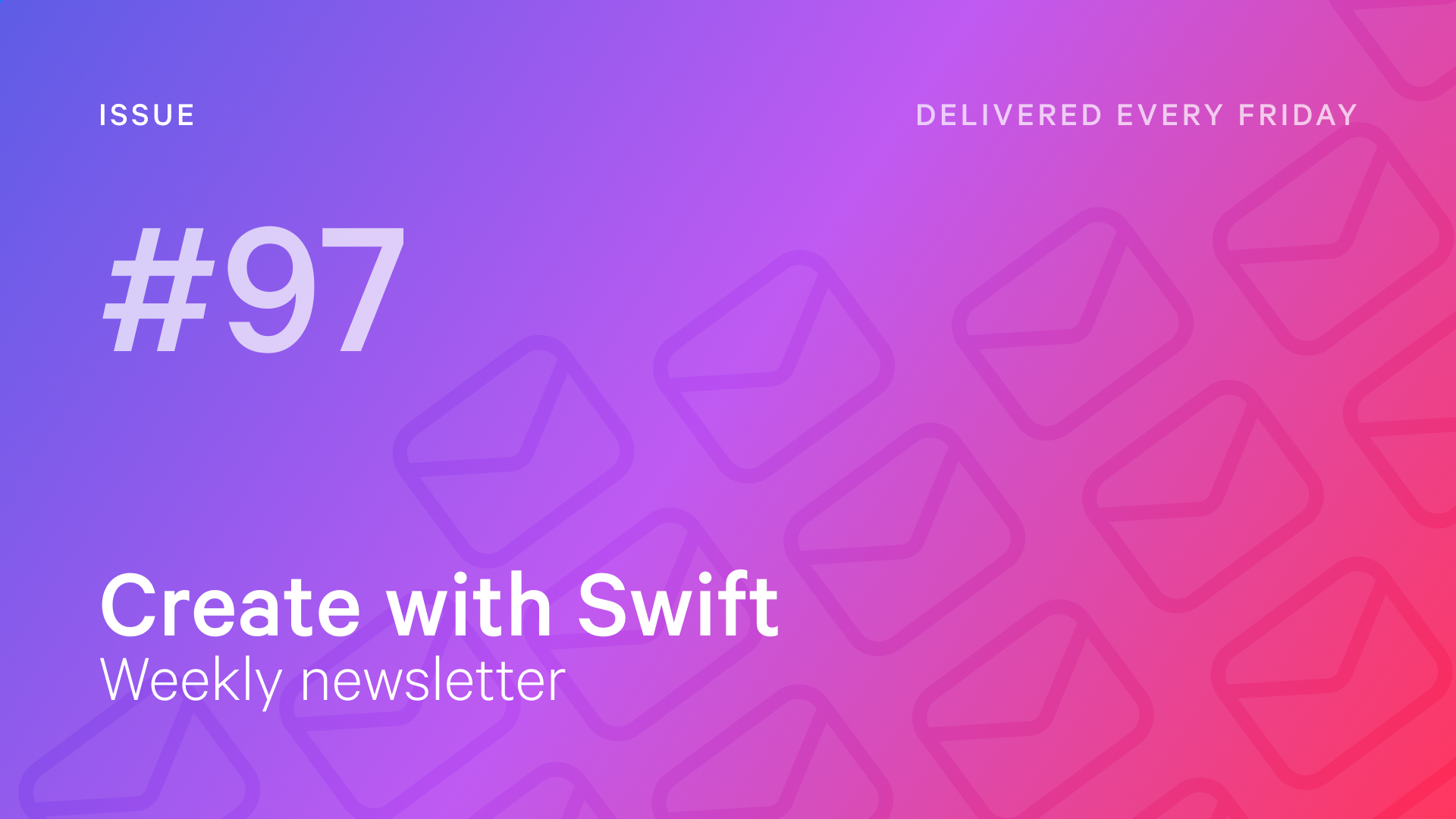 Weekly Newsletter Issue 97