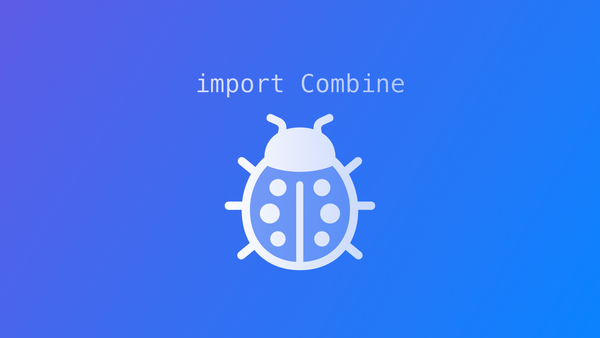 Combine: Debugging Combine Messages